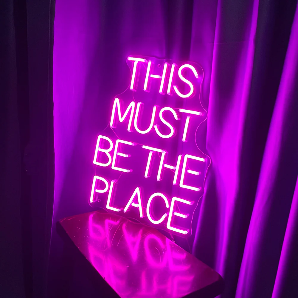 'THIS MUST BE THE PLACE' neon sign